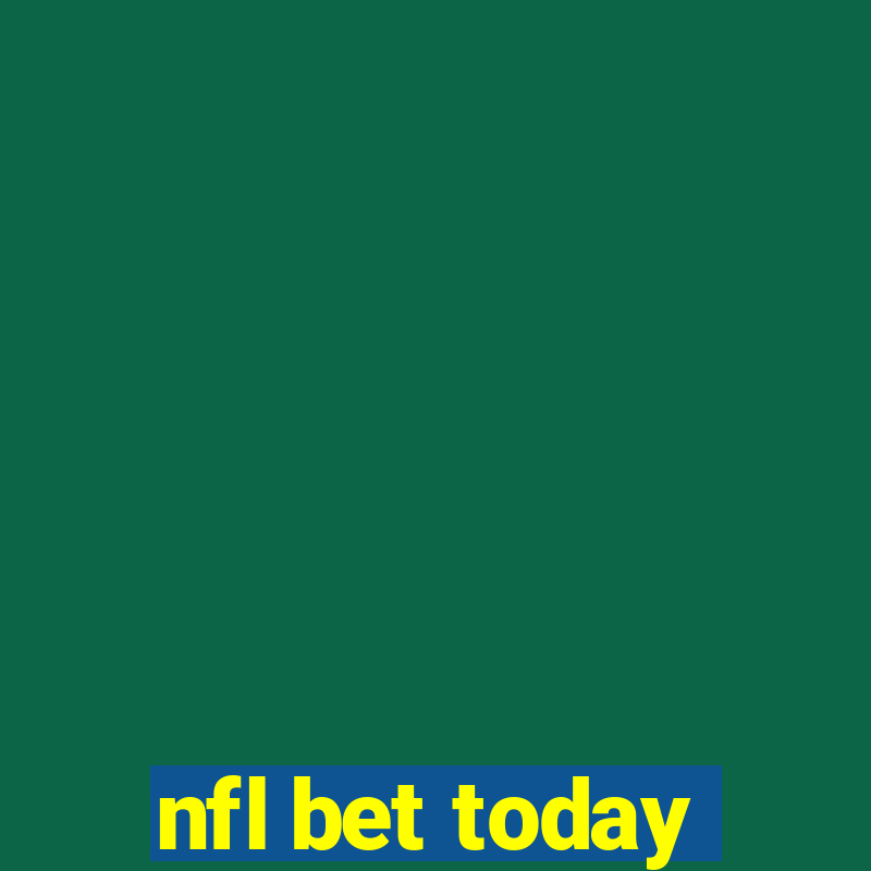 nfl bet today