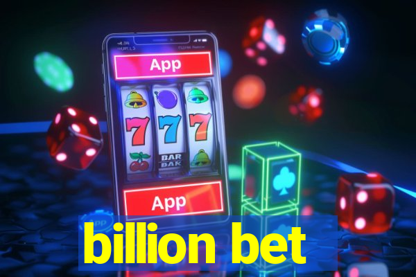 billion bet