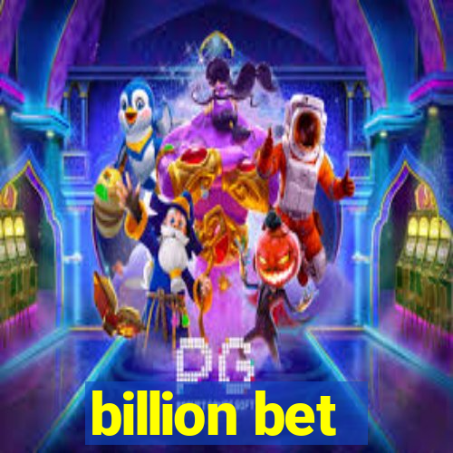 billion bet