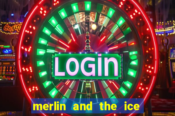 merlin and the ice queen morgana slot