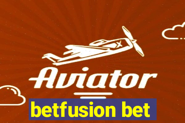 betfusion bet