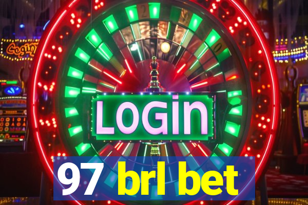 97 brl bet