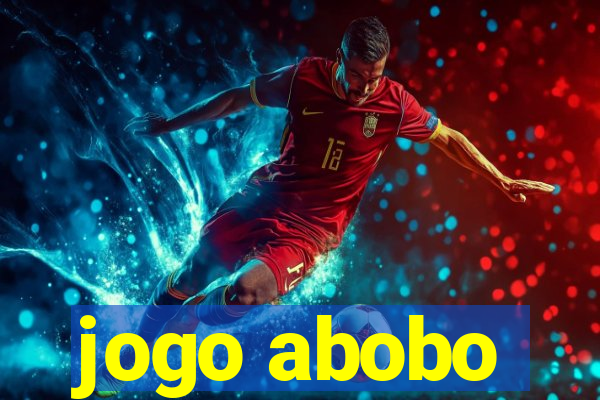 jogo abobo