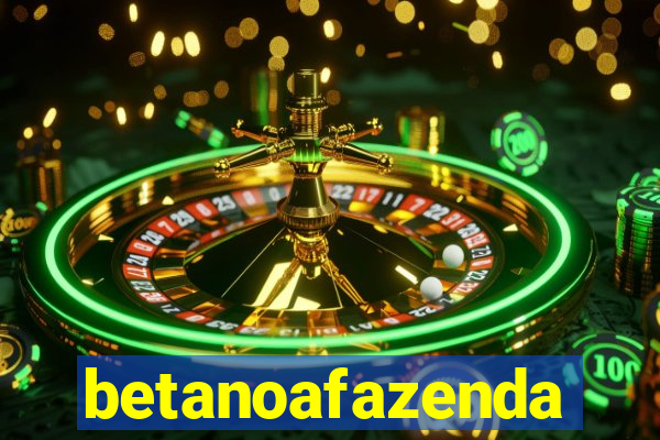 betanoafazenda