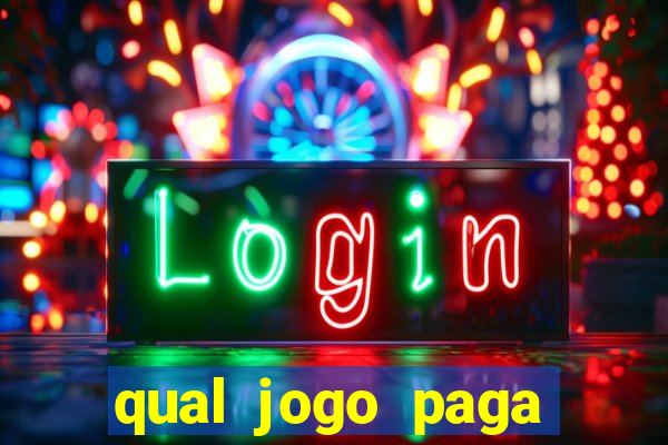 qual jogo paga para jogar