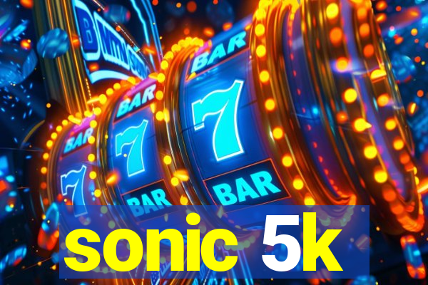 sonic 5k