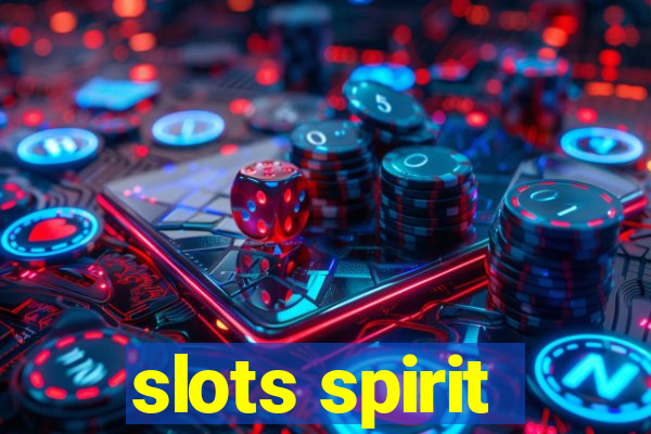 slots spirit