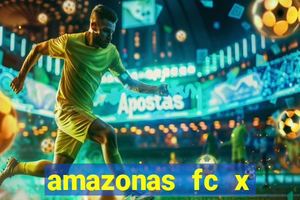 amazonas fc x ponte preta