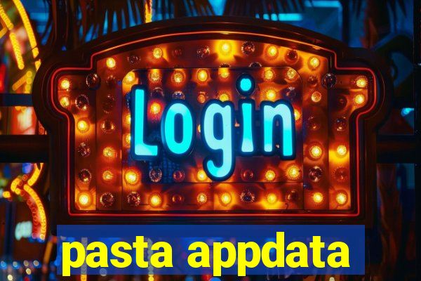 pasta appdata