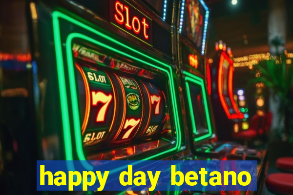 happy day betano