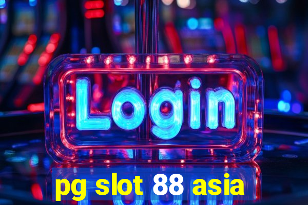 pg slot 88 asia