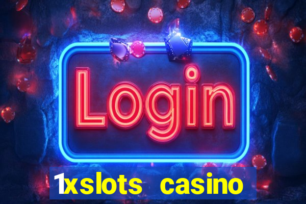 1xslots casino welcome bonus