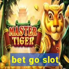 bet go slot