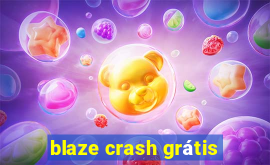 blaze crash grátis