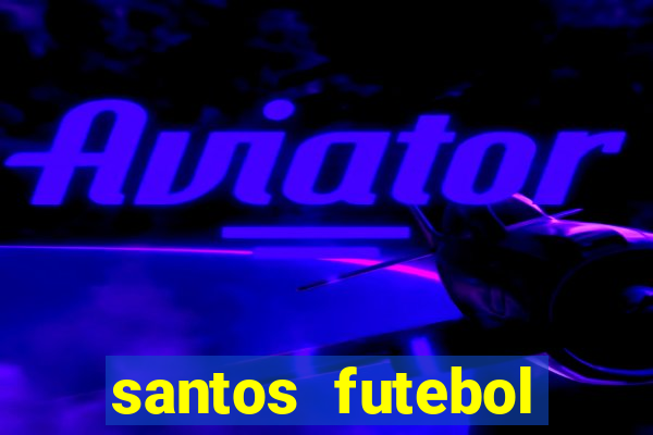 santos futebol clube futemax