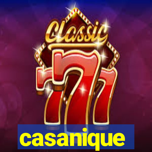 casanique