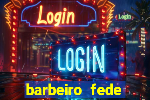 barbeiro fede quando morre