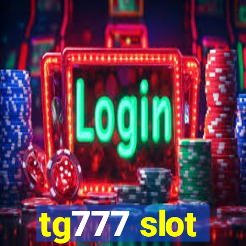 tg777 slot