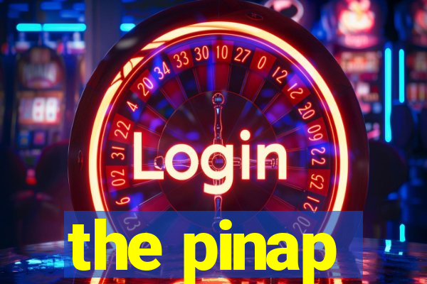 the pinap