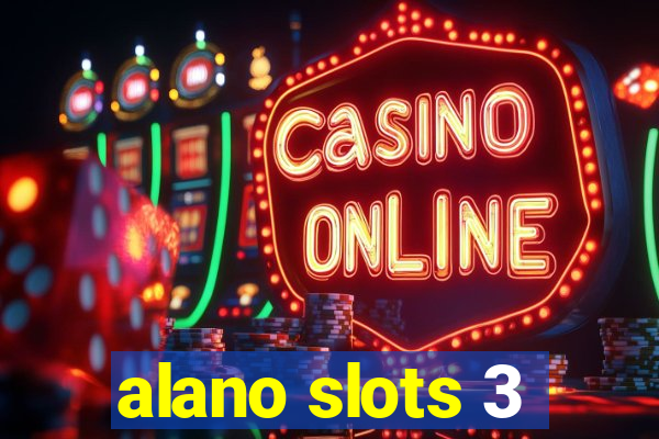 alano slots 3