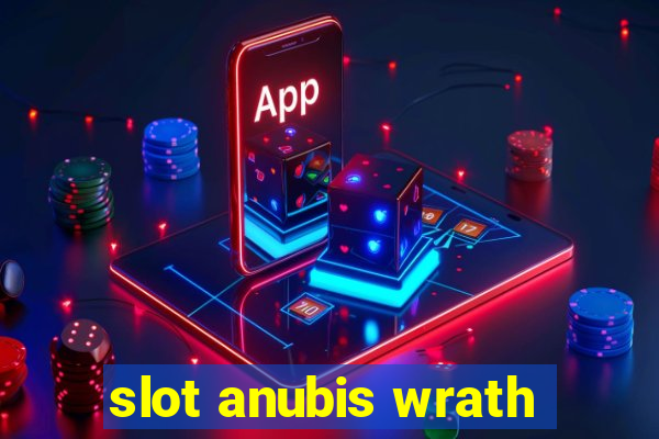 slot anubis wrath