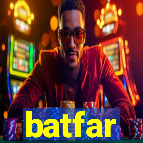 batfar