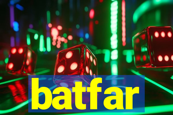 batfar