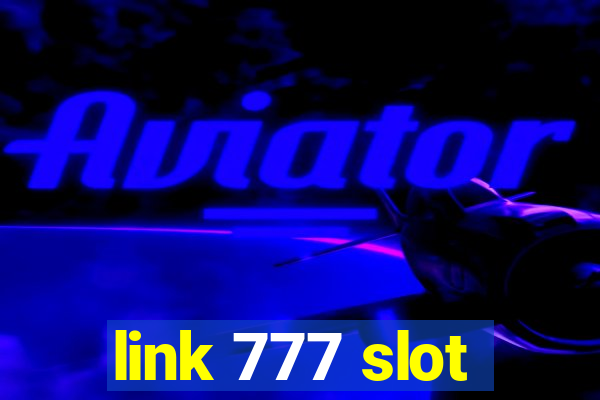 link 777 slot