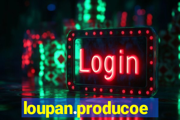 loupan.producoes