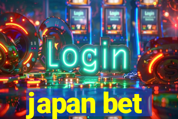 japan bet