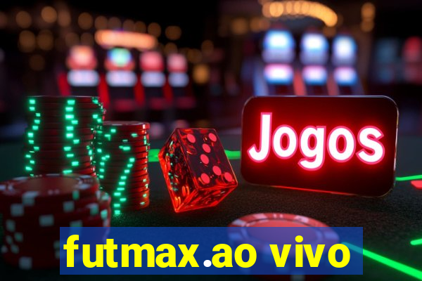 futmax.ao vivo