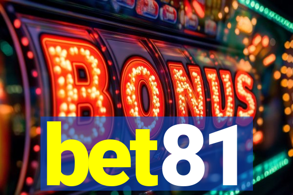 bet81