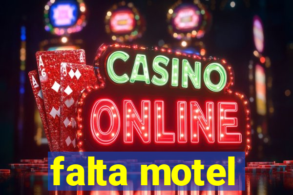 falta motel