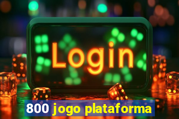 800 jogo plataforma