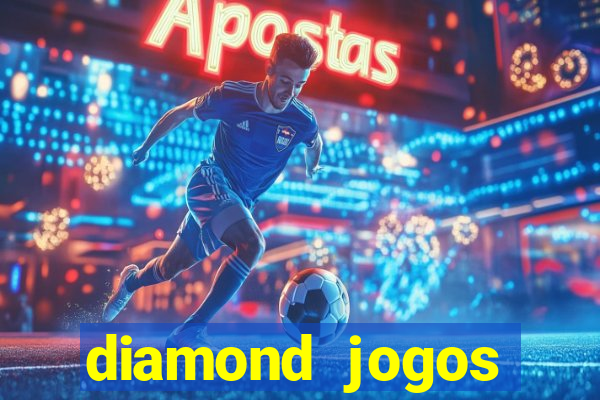 diamond jogos online grátis