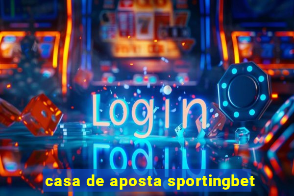 casa de aposta sportingbet