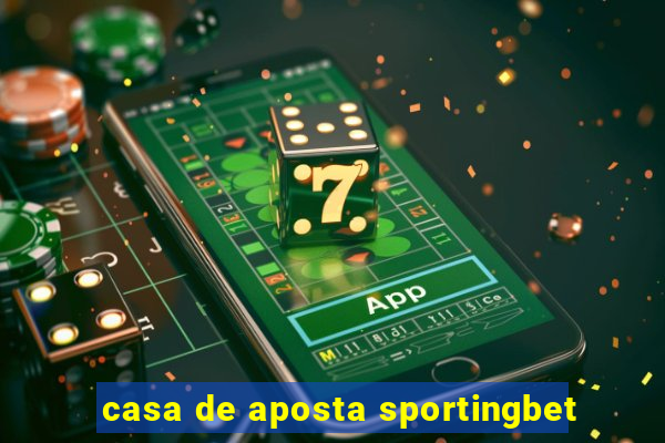 casa de aposta sportingbet