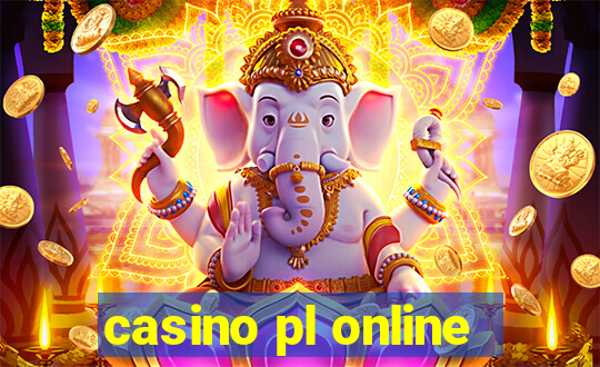 casino pl online