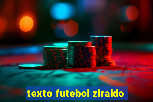 texto futebol ziraldo