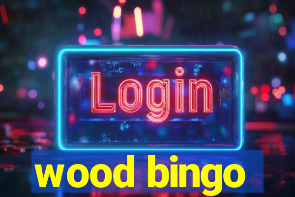 wood bingo