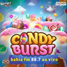 bahia fm 88.7 ao vivo