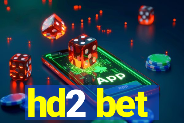 hd2 bet