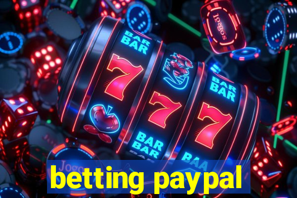 betting paypal