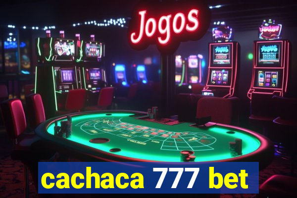 cachaca 777 bet