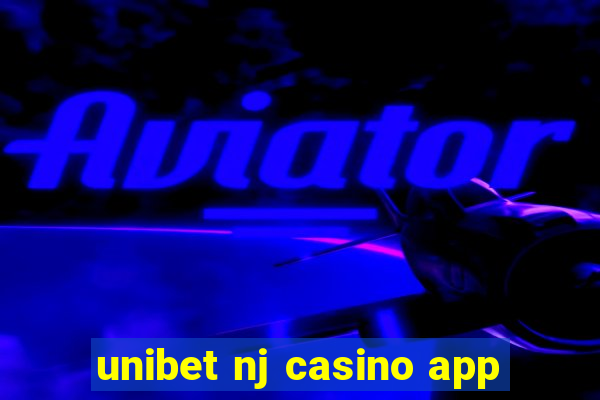 unibet nj casino app