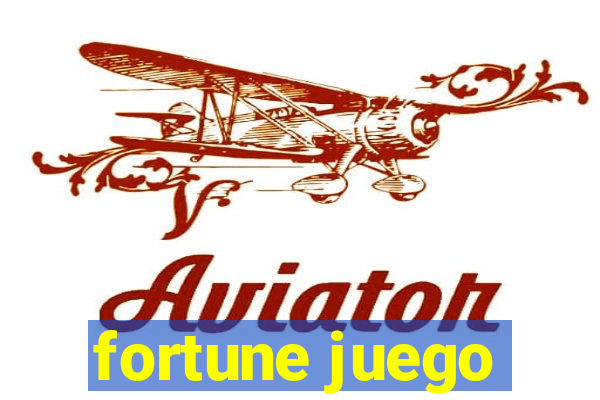 fortune juego