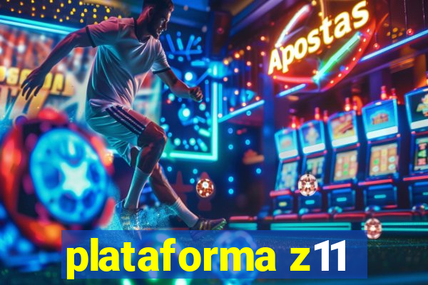 plataforma z11