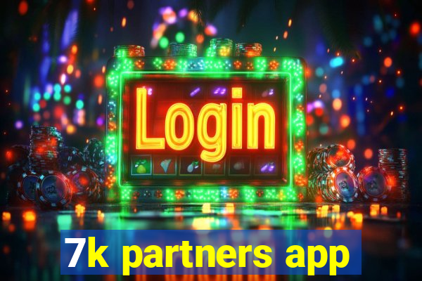 7k partners app