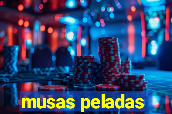 musas peladas