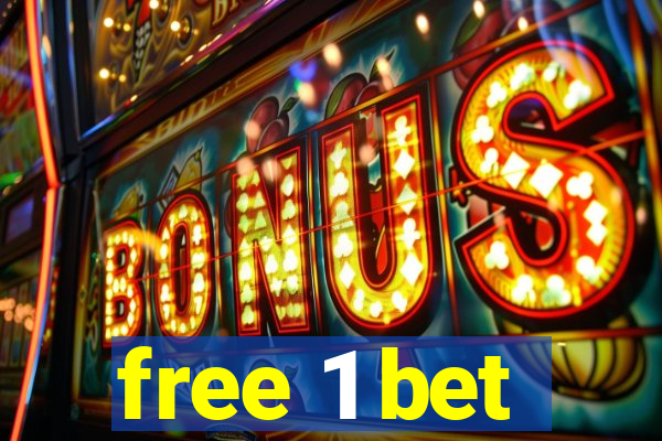 free 1 bet